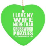 I Love My Wife More Than Crossword Puzzles - Heart Ornament
