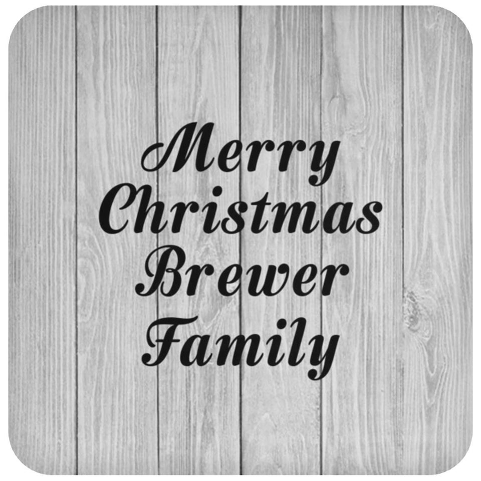 Merry Christmas Brewer Family - Drink Coaster F