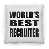 World's Best Recruiter - Throw Pillow