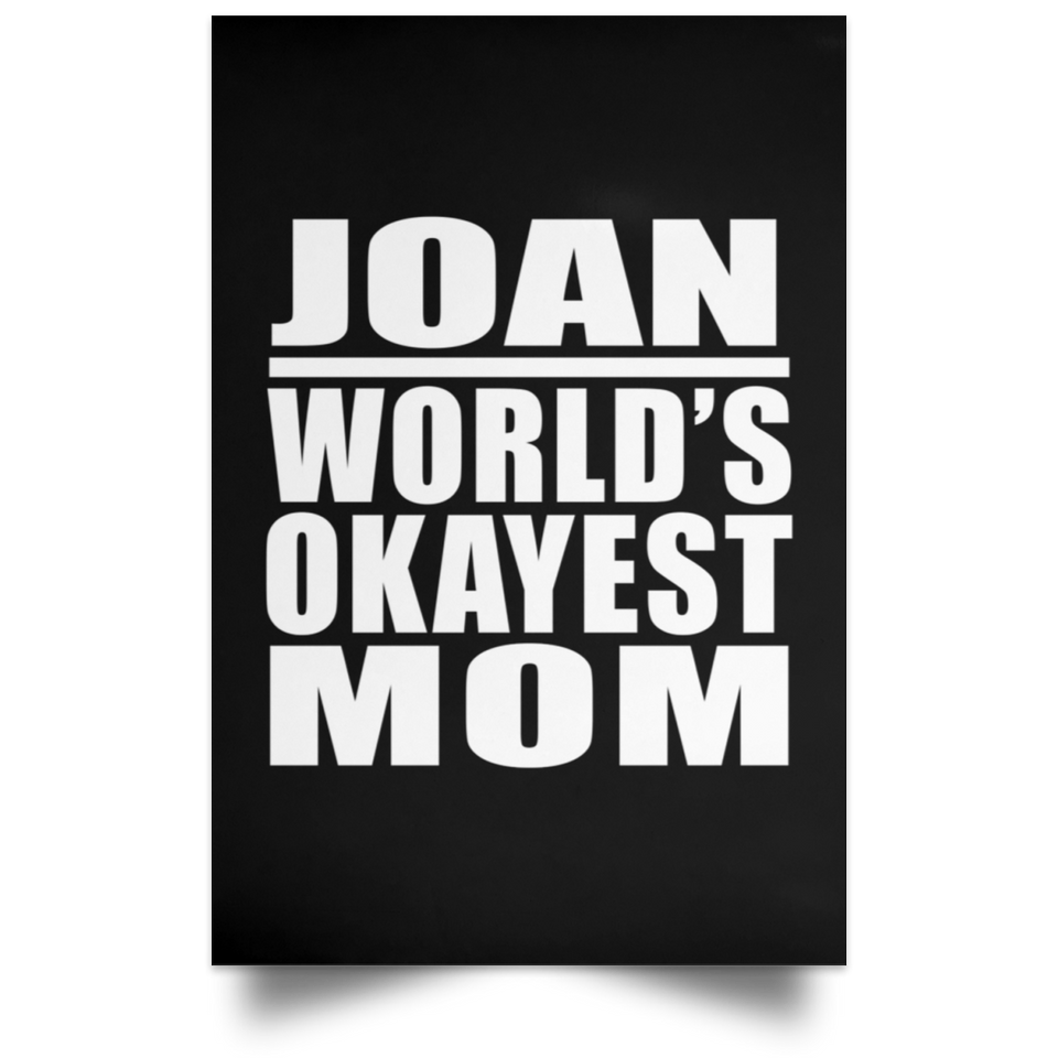 Joan World's Okayest Mom - Poster Portrait