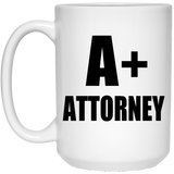 A+ Attorney - 15oz Coffee Mug
