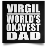 Virgil World's Okayest Dad - Poster Square