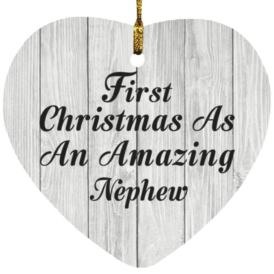 First Christmas As An Amazing Nephew - Heart Ornament F