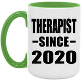Therapist Since 2020 - 15oz Accent Mug Green