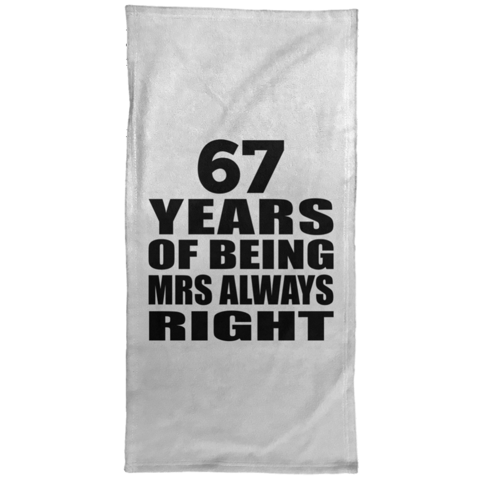 67th Anniversary 67 Years of Being Mrs Always Right - Hand Towel