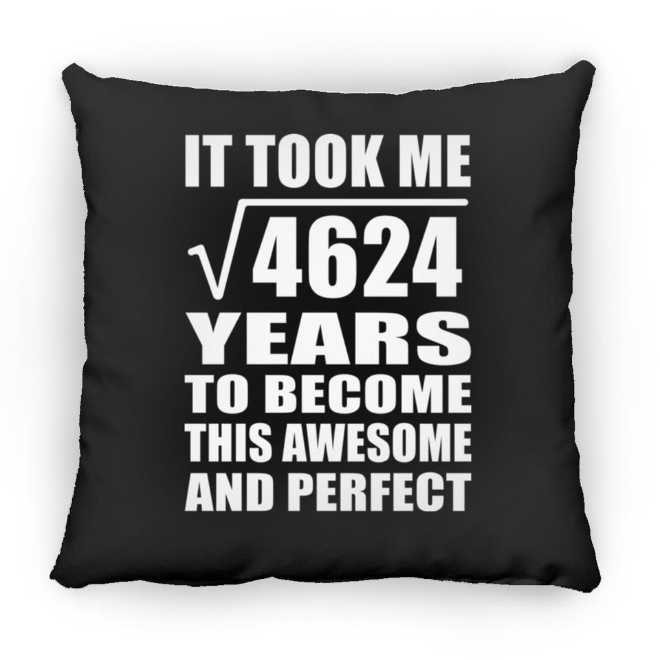 68th Birthday Took Square Root of 4624 Years To Awesome - Throw Pillow Black