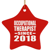 Occupational Therapist Since 2018 - Star Ornament