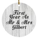 First Year As Mr & Mrs Gilbert - Circle Ornament F
