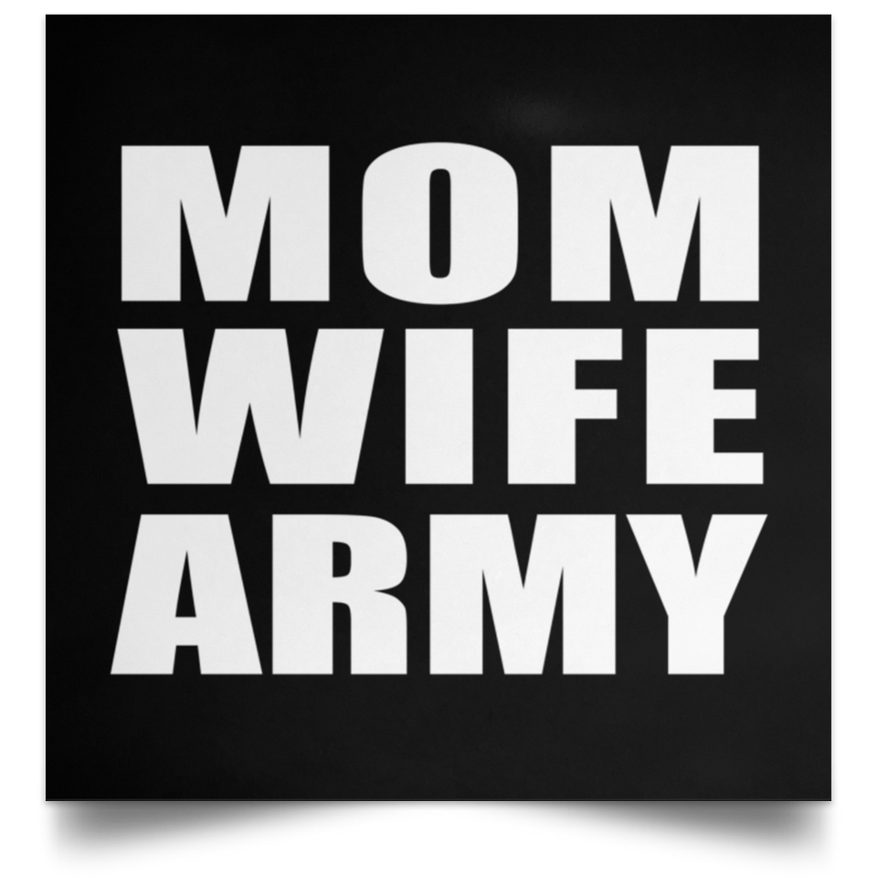 Mom Wife Army - Poster Square