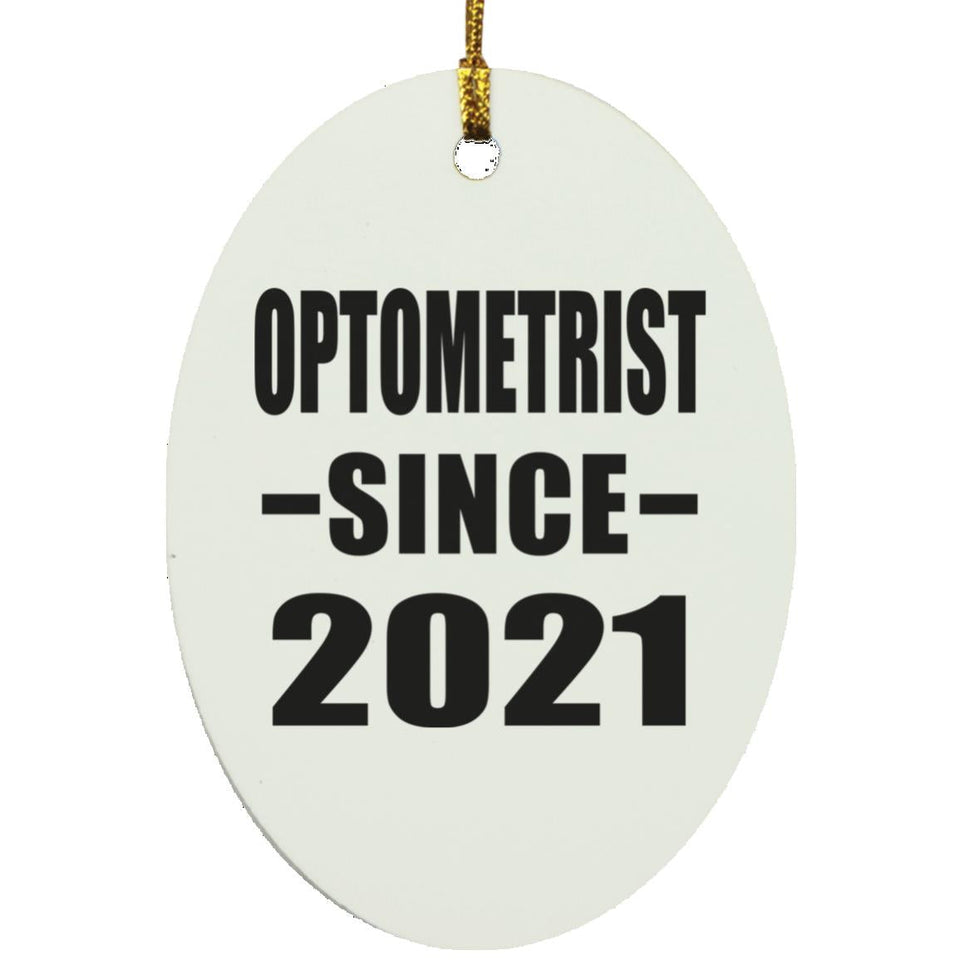 Optometrist Since 2021 - Oval Ornament