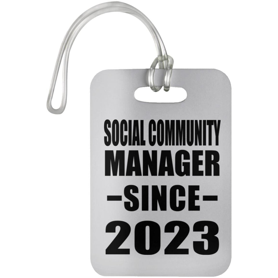 Social Community Manager Since 2023 - Luggage Bag Tag