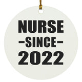 Nurse Since 2022 - Circle Ornament