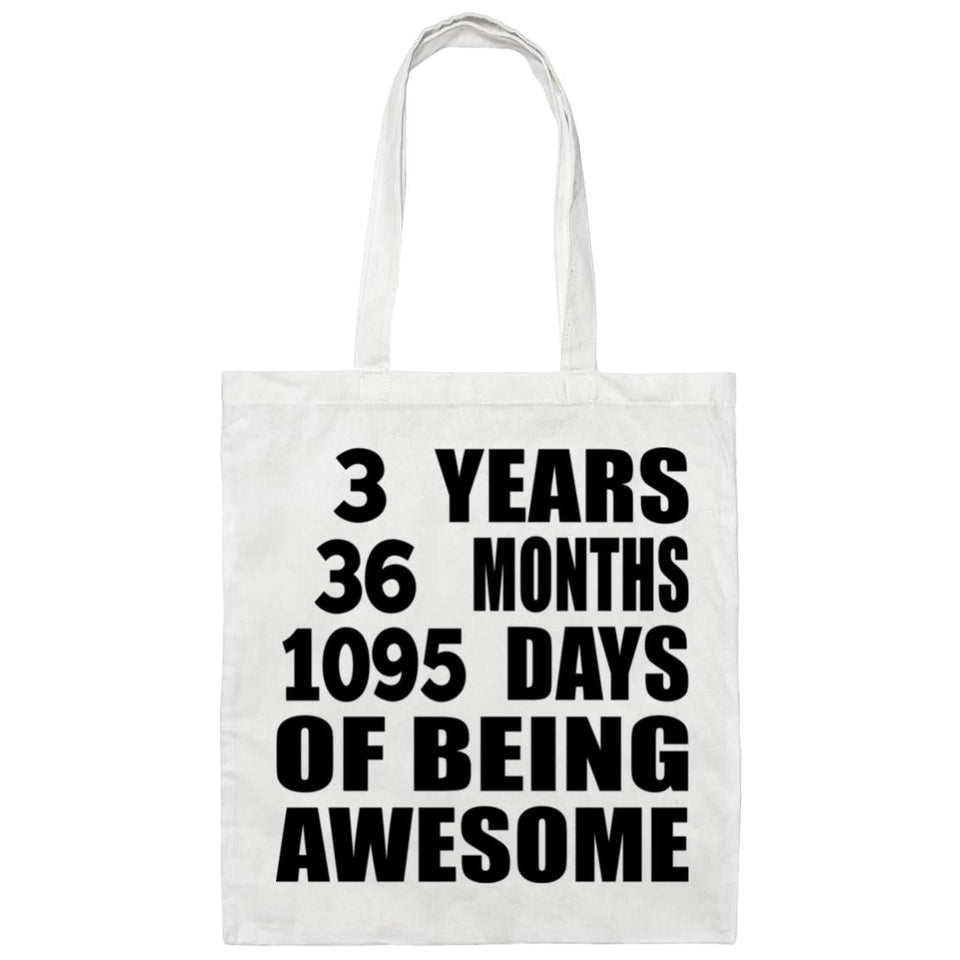 3rd Birthday 3 Years 36 Months 1095 Days Of Awesome - Tote Bag White