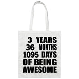 3rd Birthday 3 Years 36 Months 1095 Days Of Awesome - Tote Bag White