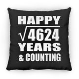 Happy 68th Anniversary Square Root of 4624 Years & Counting - Throw Pillow Black