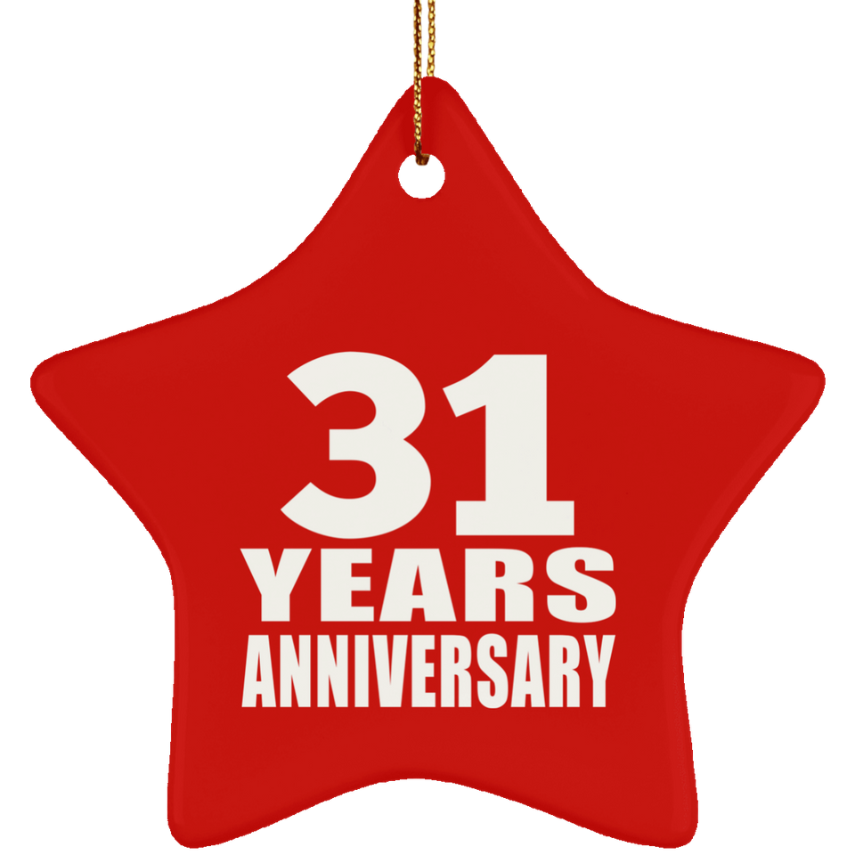 31st Anniversary 31 Years - Star Ornament