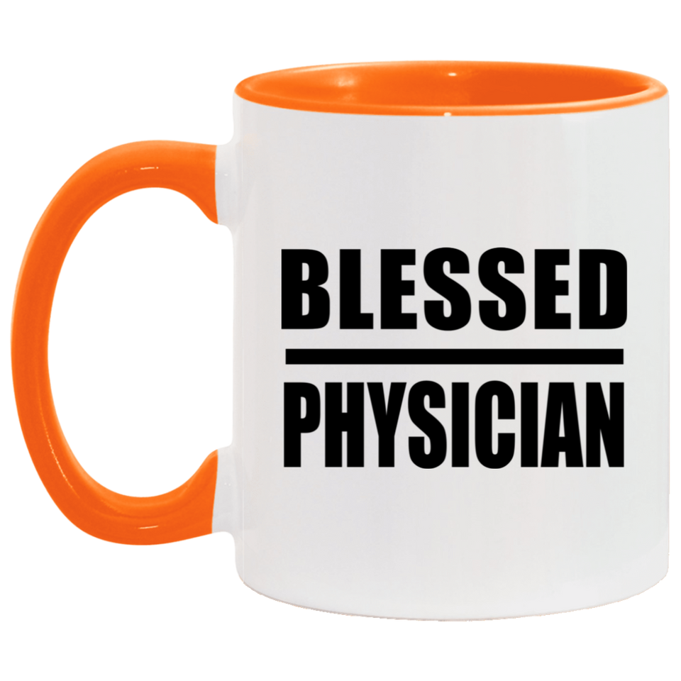 Blessed Physician - 11oz Accent Mug Orange