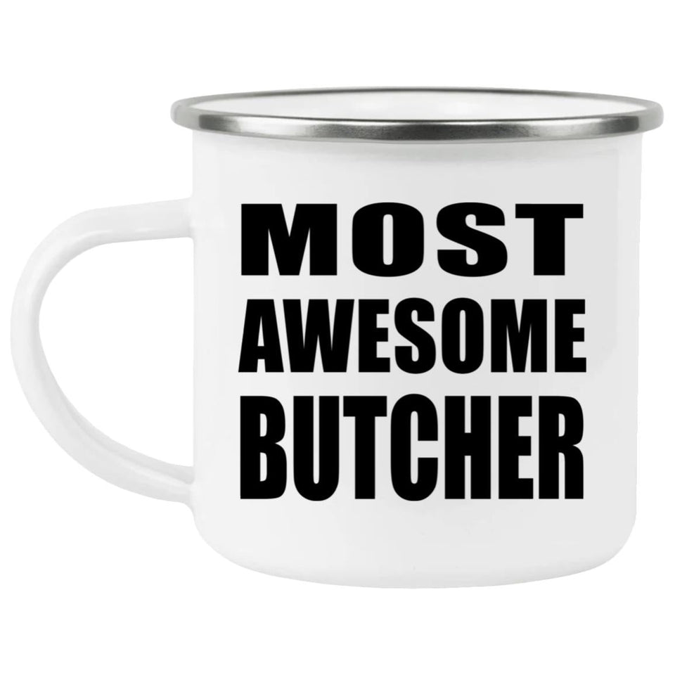 Most Awesome Butcher - 12oz Camping Mug
