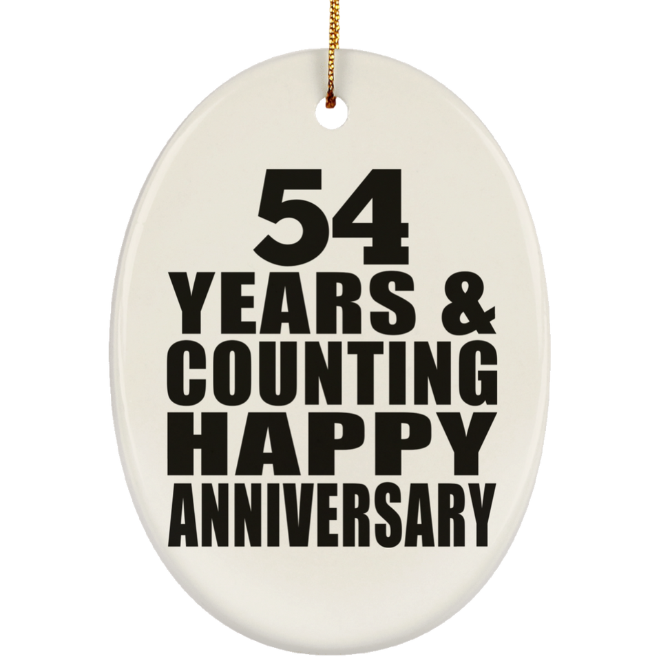 Happy 54th Anniversary 54 Years & Counting - Oval Ornament