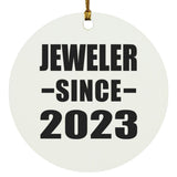 Jeweler Since 2023 - Circle Ornament