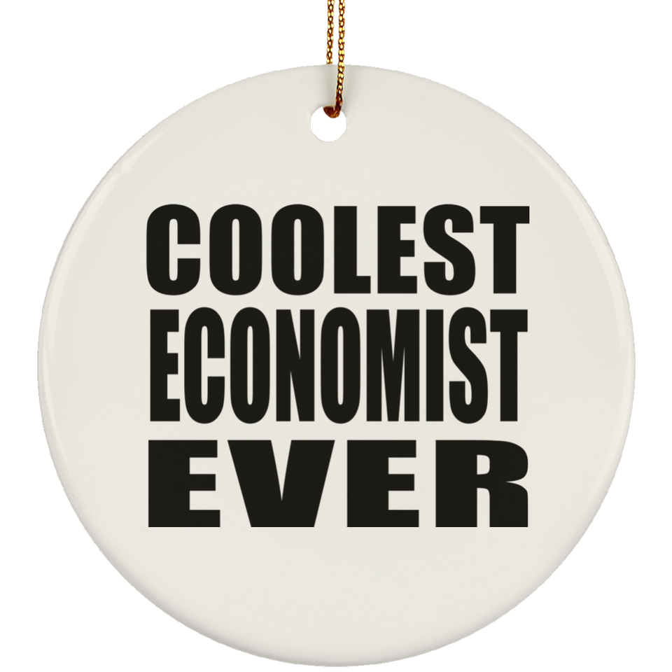 Coolest Economist Ever - Circle Ornament