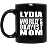 Lydia World's Okayest Mom - 11 Oz Coffee Mug Black