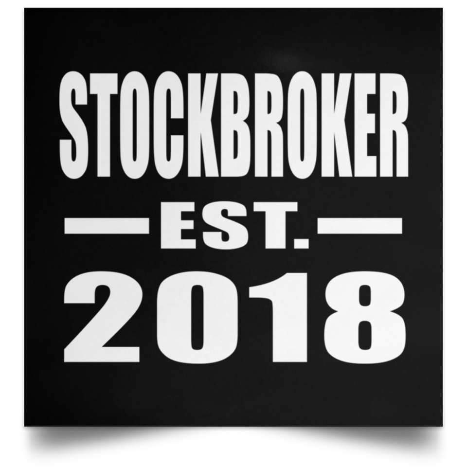 Stockbroker Established EST. 2018 - Poster Square