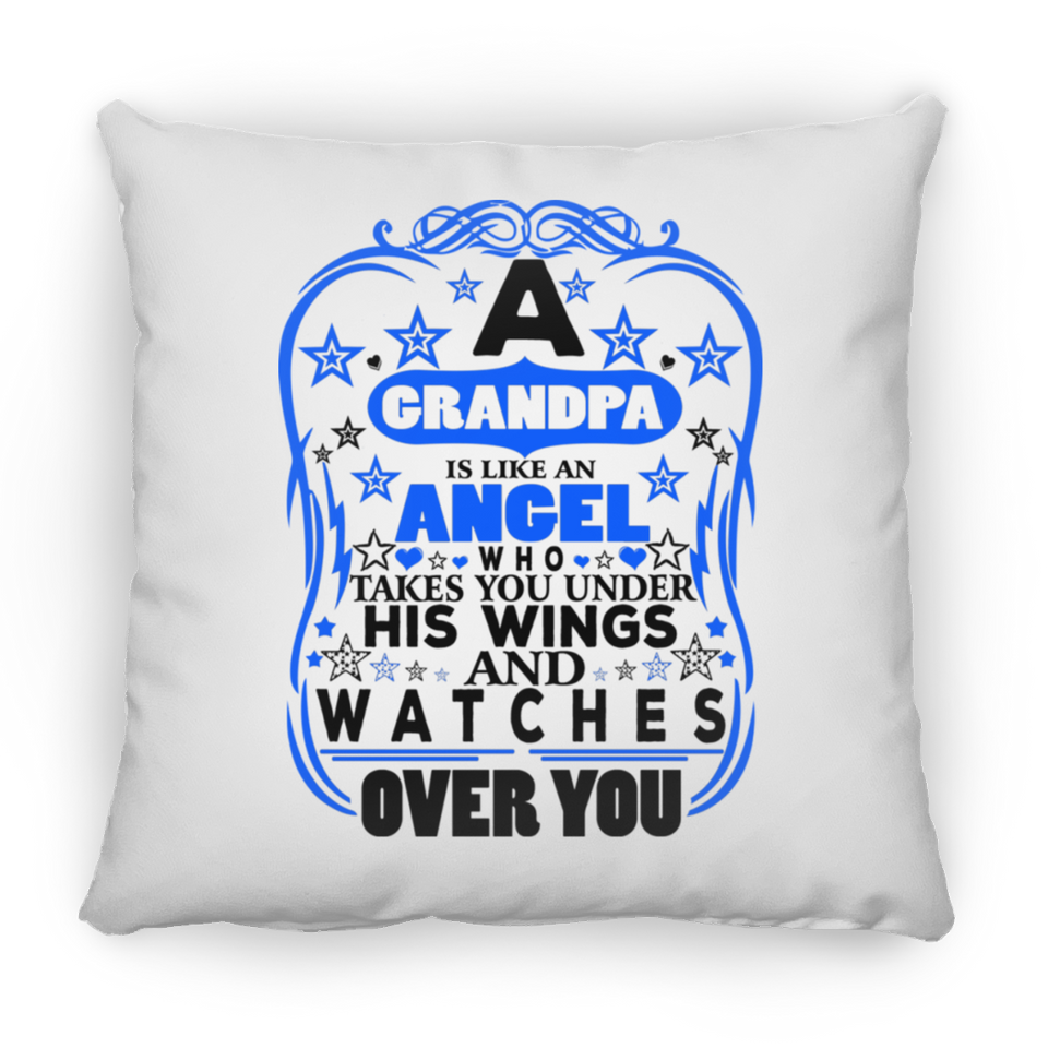 Grandpa Is An Angel Takes You Under His Wings - Throw Pillow