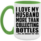 I Love My Husband More Than Collecting Bottles - 15oz Accent Mug Green