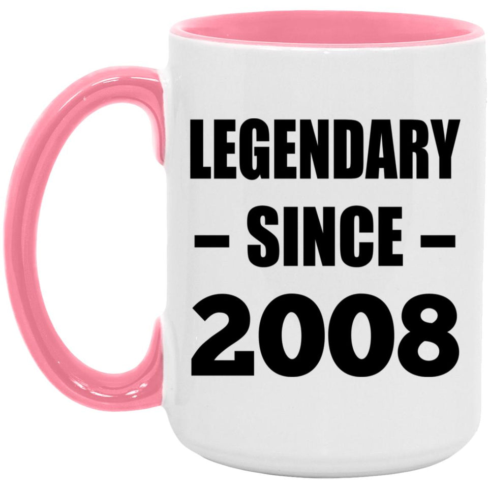 16th Birthday Legendary Since 2008 - 15oz Accent Mug Pink
