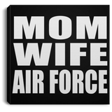 Mom Wife Air Force - Canvas Square