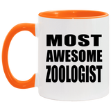 Most Awesome Zoologist - 11oz Accent Mug Orange