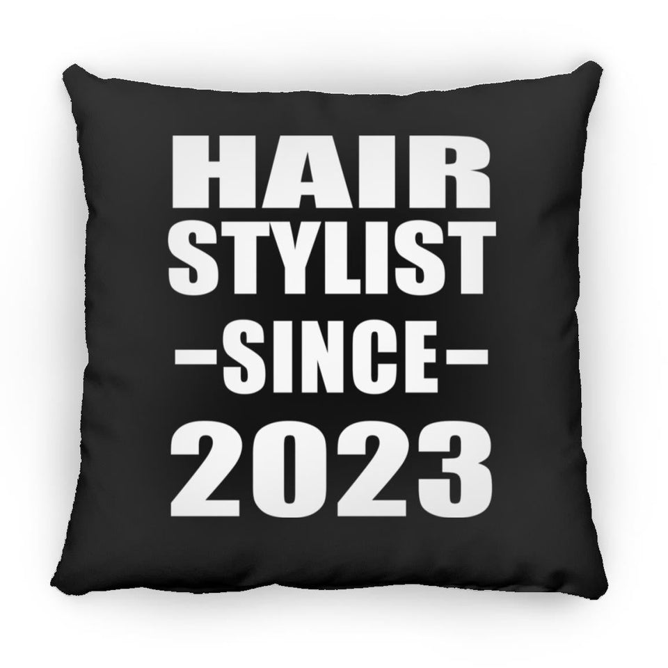 Hair Stylist Since 2023 - Throw Pillow Black