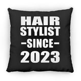 Hair Stylist Since 2023 - Throw Pillow Black