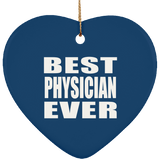 Best Physician Ever - Heart Ornament