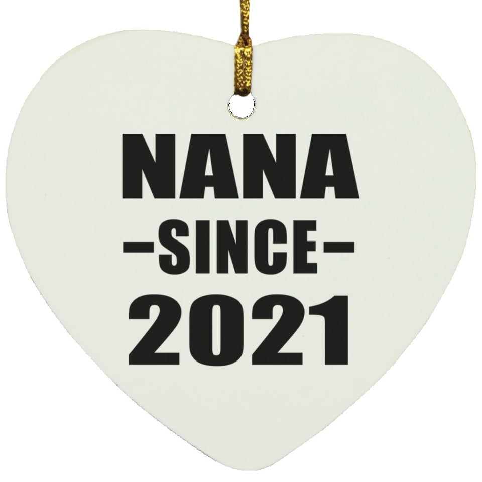 Nana Since 2021 - Heart Ornament