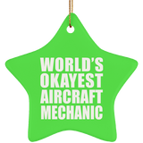 World's Okayest Aircraft Mechanic - Star Ornament
