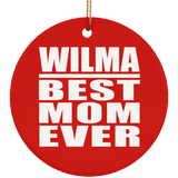Wilma Best Mom Ever - Circle Ornament