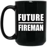 Future Fireman - 15oz Coffee Mug Black