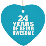 24th Birthday 24 Years Of Being Awesome - Heart Ornament