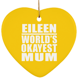 Eileen World's Okayest Mum - Heart Ornament