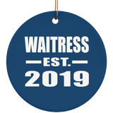 Waitress Established EST. 2019 - Circle Ornament