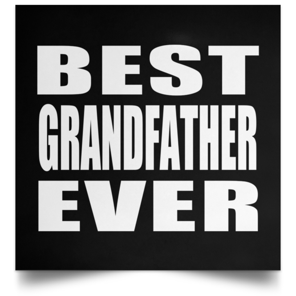 Best Grandfather Ever - Poster Square