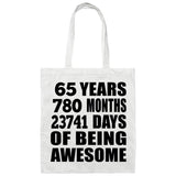 65th Birthday 65 Years 780 Months 23741 Days Of Awesome - Tote Bag White
