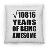 104th Birthday Square Root of 10816 Years of Being Awesome - Throw Pillow