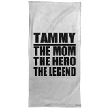 Tammy The Mom The Hero The Legend - Hand Towel