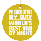 Pr Executive By Day World's Best Dad By Night - Circle Ornament