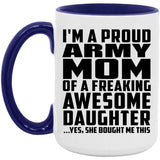 Proud Army Mom Of Awesome Daughter - 15oz Accent Mug Purple