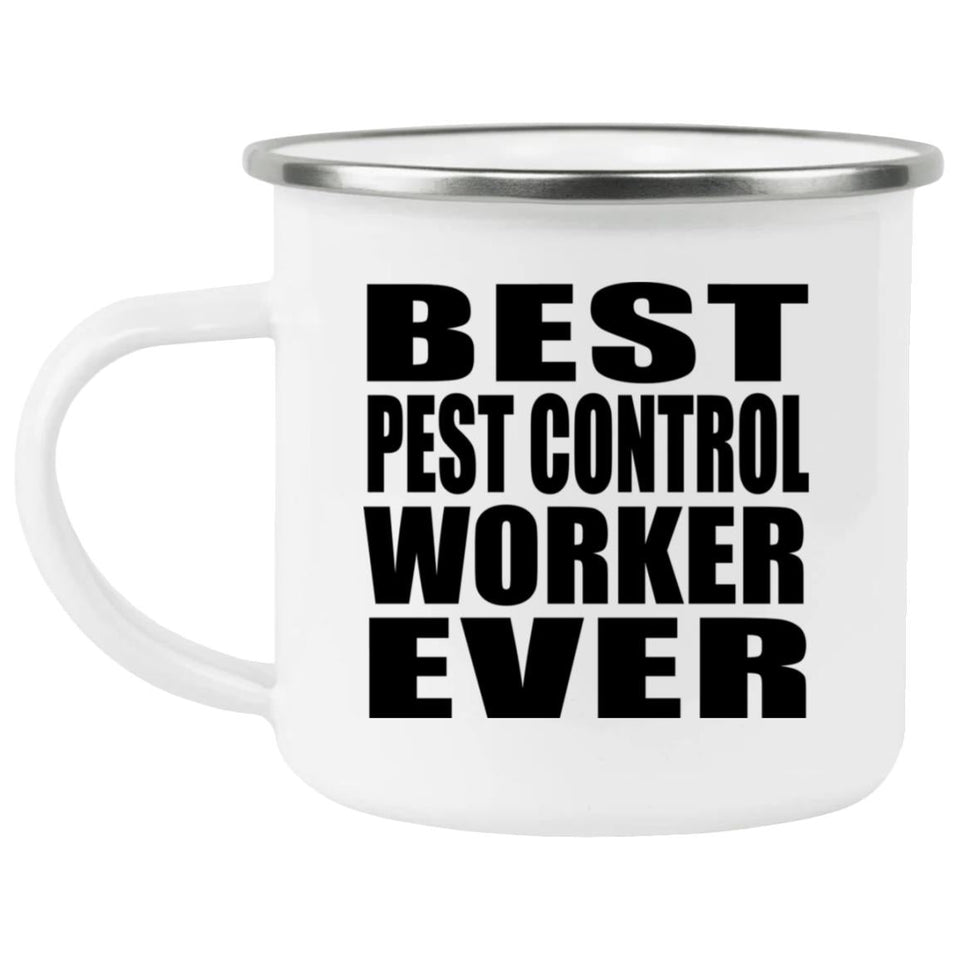 Best Pest Control Worker Ever - 12oz Camping Mug