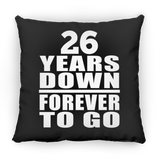 26th Anniversary 26 Years Down Forever to Go - Throw Pillow Black